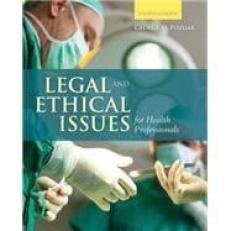 Legal and Ethical Issues for Health Professionals 4th