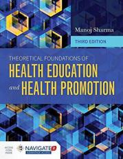 Theoretical Foundations of Health Education and Health Promotion with Access 3rd