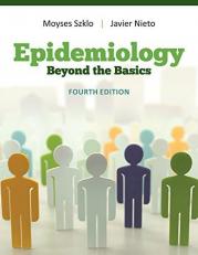 Epidemiology Beyond the Basics 4th