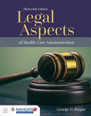 Legal Aspects of Health Care Administration with Access 13th