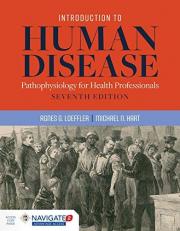 Introduction to Human Disease: Pathophysiology for Health Professionals with Access 7th