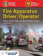 Fire Apparatus Driver/Operator: Pump, Aerial, Tiller, and Mobile Water Supply with Access 3rd