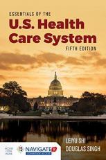 Essentials of the U. S. Health Care System with Access 5th