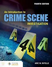 An Introduction to Crime Scene Investigation Packaged with Companion Website Access Code 4th