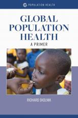 Global Population Health:  A Primer 