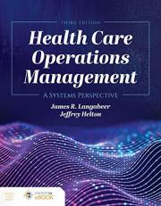 Health Care Operations Management a Systems Perspective with Access 3rd