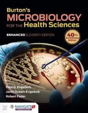 Burton's Microbiology for the Health Sciences, Enhanced Edition with Navigate 2 Premier Access with Access