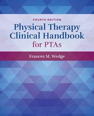 Physical Therapy Clinical Handbook for PTAs 4th