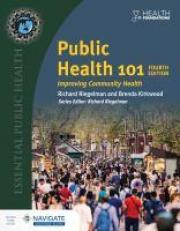 Public Health 101 : Improving Community Health 4th