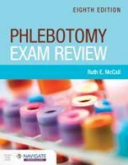 Phlebotomy Exam Review with Access 8th