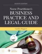 Nurse Practitioner's Business Practice and Legal Guide 8th