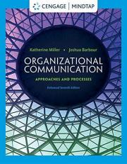 Organizational Communication : Approaches and Processes 7th