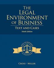 The Legal Environment of Business : Text and Cases 9th
