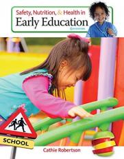 Safety, Nutrition and Health in Early Education 6th