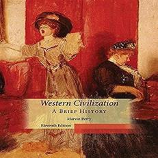 Western Civilization, a Brief History 11th