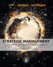 Strategic Management: Concepts and Cases : Competitiveness and Globalization 12th