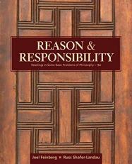 Reason and Responsibility : Readings in Some Basic Problems of Philosophy 16th