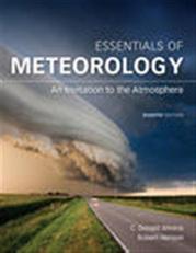 Essentials of Meteorology : An Invitation to the Atmosphere 8th