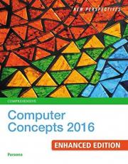 New Perspectives Computer Concepts 2016 Enhanced, Comprehensive 19th