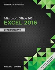 Shelly Cashman Series Microsoft Office 365 and Excel 2016 : Intermediate 