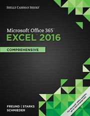 Shelly Cashman Series MicrosoftOffice 365 and Excel 2016 : Comprehensive 