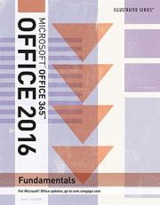 Illustrated MicrosoftOffice 365 and Office 2016 : Fundamentals 