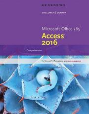 New Perspectives Microsoft Office 365 and Access 2016 : Comprehensive 
