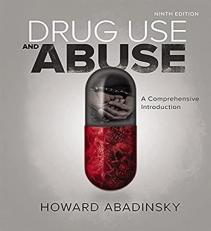 Drug Use and Abuse : A Comprehensive Introduction 9th