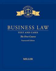 Business Law : Text and Cases - the First Course
