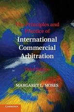 The Principles and Practice of International Commercial Arbitration 3rd