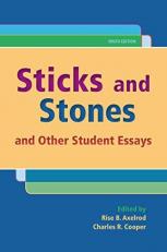 Sticks and Stones : And Other Student Essays 9th