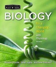Scientific American Biology for a Changing World with Core Physiology 3rd