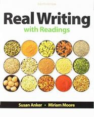 Real Writing with Readings : Paragraphs and Essays for College, Work, and Everyday Life 8th