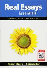 Real Essays Essentials : From Drafting to Revising 