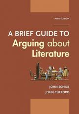 A Brief Guide to Arguing about Literature 3rd