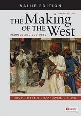 The Making of the West, Value Edition, Combined : Peoples and Cultures 7th