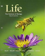 Loose-Leaf Version for Life: the Science of Biology 12th