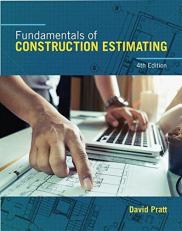Fundamentals of Construction Estimating 4th