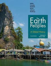 The Earth and Its Peoples : A Global History, Volume II 7th