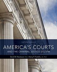America's Courts and the Criminal Justice System 13th