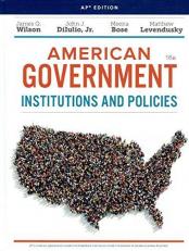 American Government : Institutions and Policies 