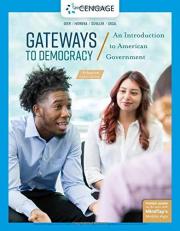 Gateways to Democracy : An Introduction to American Government, Enhanced 4th