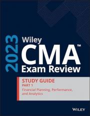 Wiley CMA Exam Review 2023 Study Guide Part 1 : Financial Planning, Performance, and Analytics
