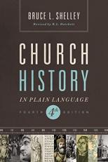 Church History in Plain Language [Fourth Edition]