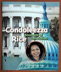 Explore More: Condoleeza Rice Strength of Conviction 