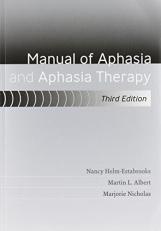Manual of Aphasia and Aphasia Therapy With DVD 3rd