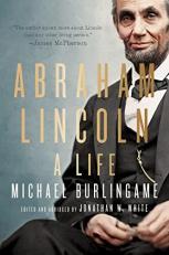 Abraham Lincoln : A Life 2nd
