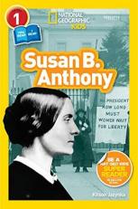 National Geographic Readers: Susan B. Anthony (L1/CoReader) 