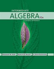 Intermediate Algebra : A Guided Approach 10th