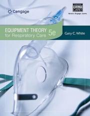 Equipment Theory for Respiratory Care 5th
